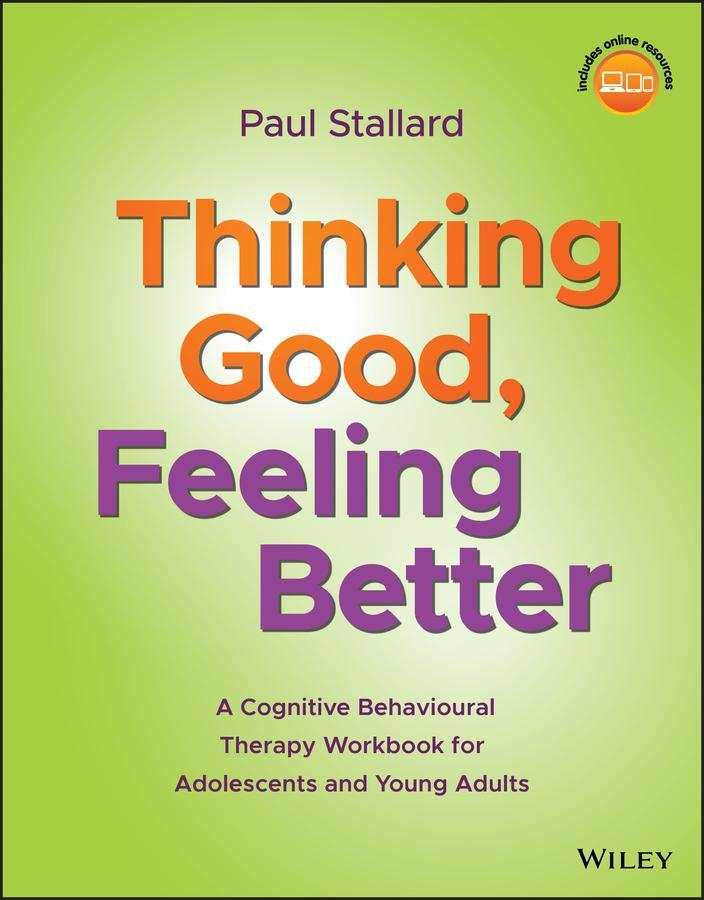 Cover: 9781119396291 | Thinking Good, Feeling Better | Paul Stallard | Taschenbuch | 240 S.