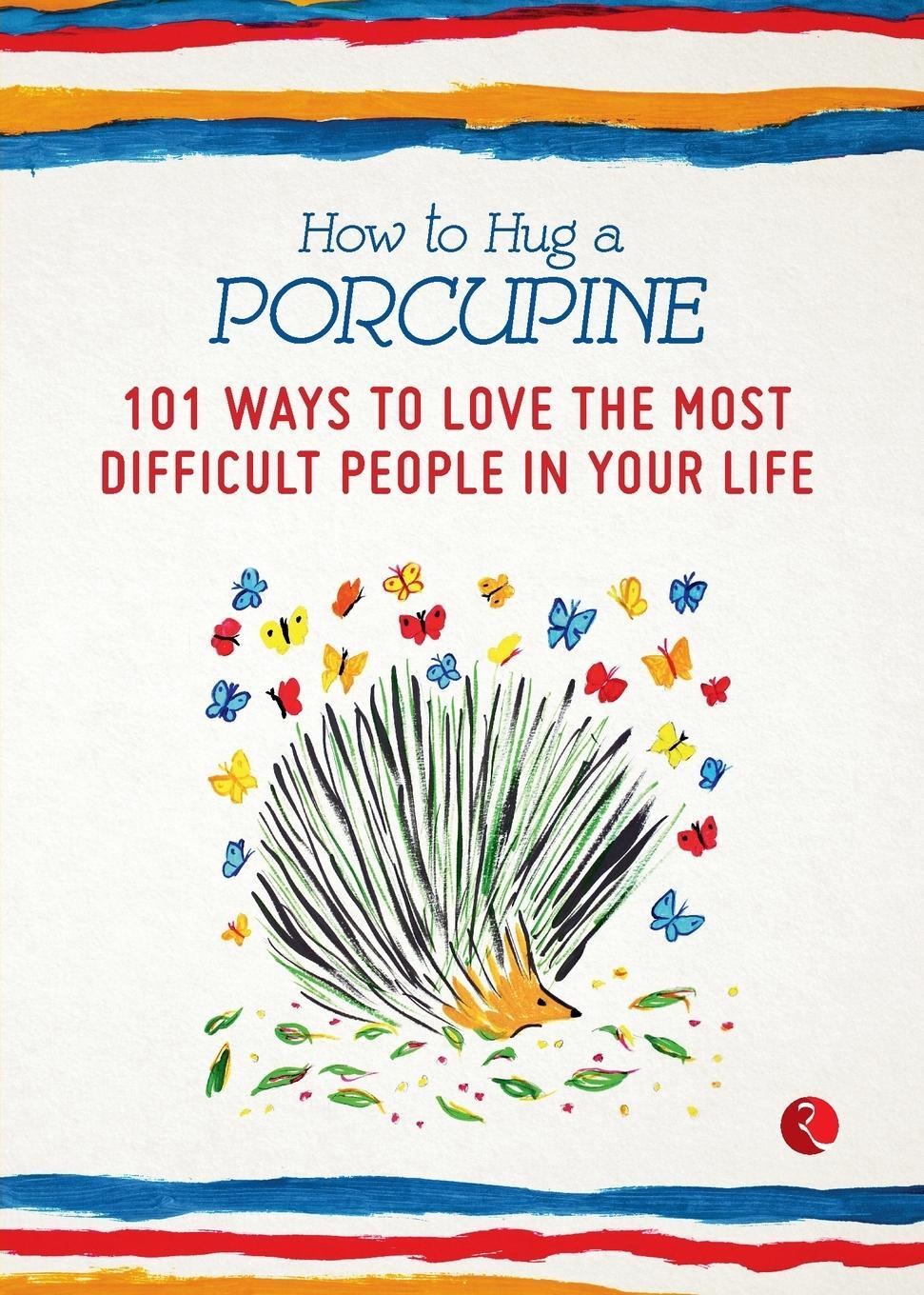 Cover: 9788129139887 | How to Hug a Porcupine | Debbie Joffe | Taschenbuch | Paperback | 2016