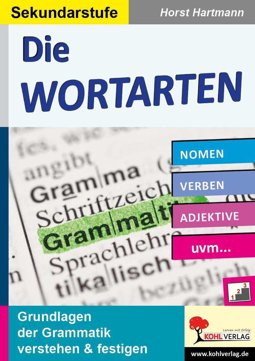 Cover: 9783960402749 | Die Wortarten / Sekundarstufe | Taschenbuch | Deutsch | 2017