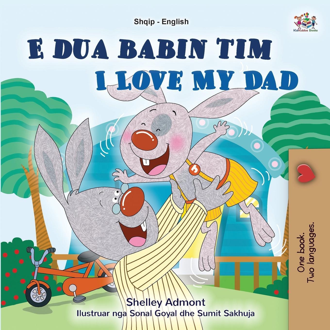 Cover: 9781525947261 | I Love My Dad (Albanian English Bilingual Book for Kids) | Taschenbuch