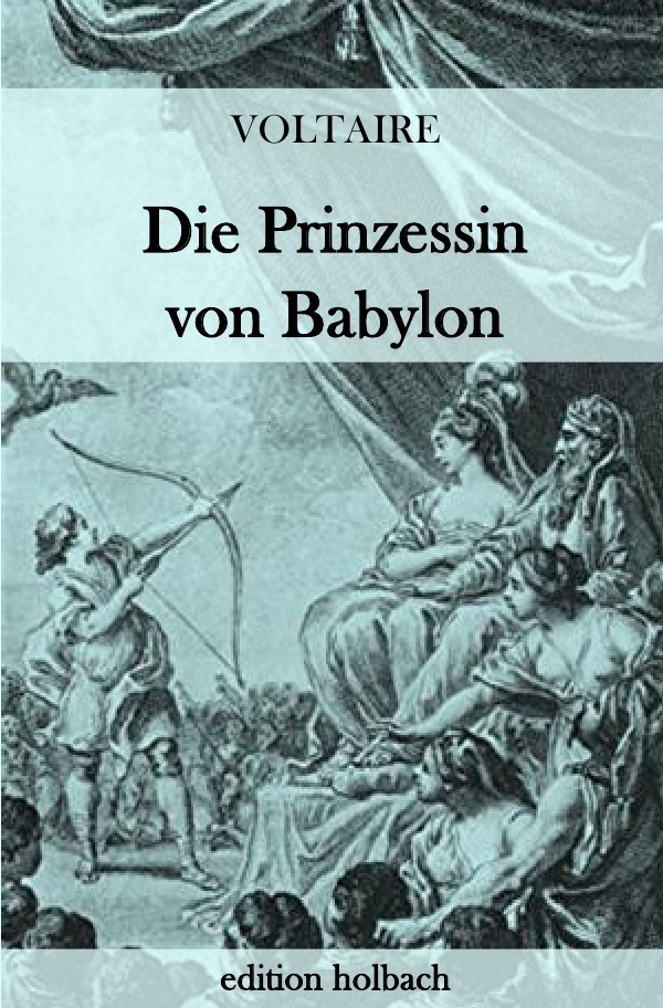 Cover: 9783745090536 | Die Prinzessin von Babylon | Voltaire | Taschenbuch | 2018 | epubli