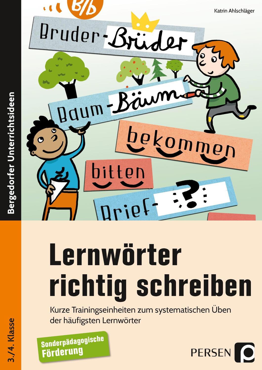 Cover: 9783403204046 | Lernwörter richtig schreiben | Katrin Ahlschläger | Broschüre | 2019
