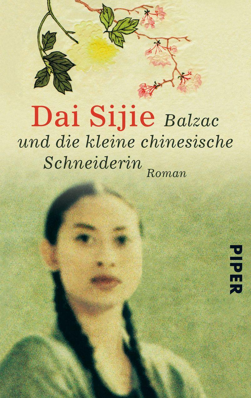 Cover: 9783492238694 | Balzac und die kleine chinesische Schneiderin | Dai Sijie | Buch