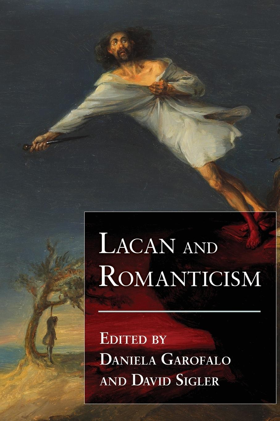 Cover: 9781438473468 | Lacan and Romanticism | Daniela Garofalo (u. a.) | Taschenbuch | 2020