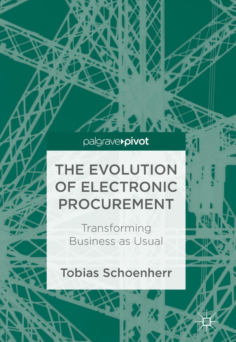 Cover: 9783319939841 | The Evolution of Electronic Procurement | Tobias Schoenherr | Buch