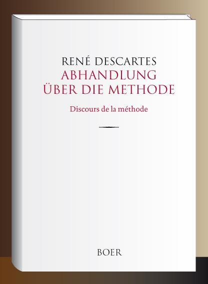 Cover: 9783966621717 | Abhandlung über die Methode | Discours de la méthode | Buch | 104 S.