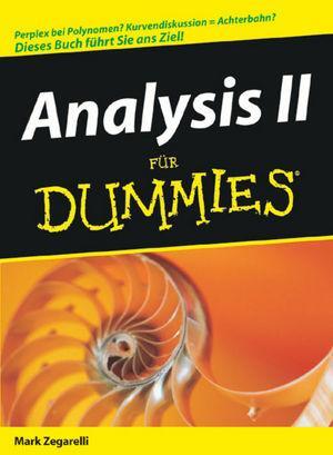 Cover: 9783527705092 | Analysis II für Dummies | Mark Zegarelli | Taschenbuch | für Dummies