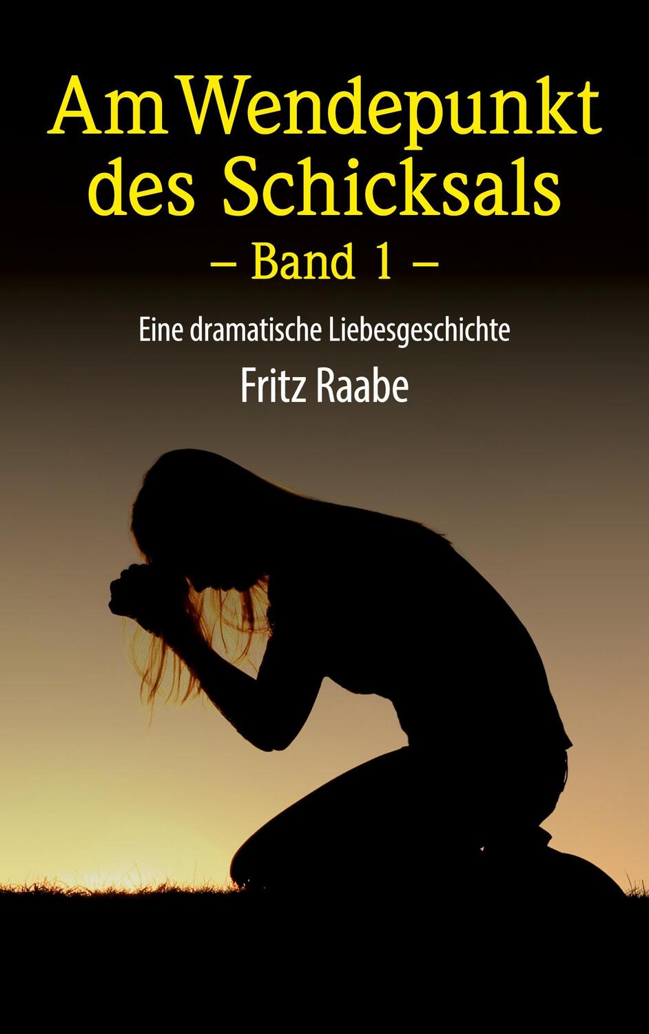 Cover: 9783752620108 | Am Wendepunkt des Schicksals | Fritz-Hermann Raabe | Taschenbuch