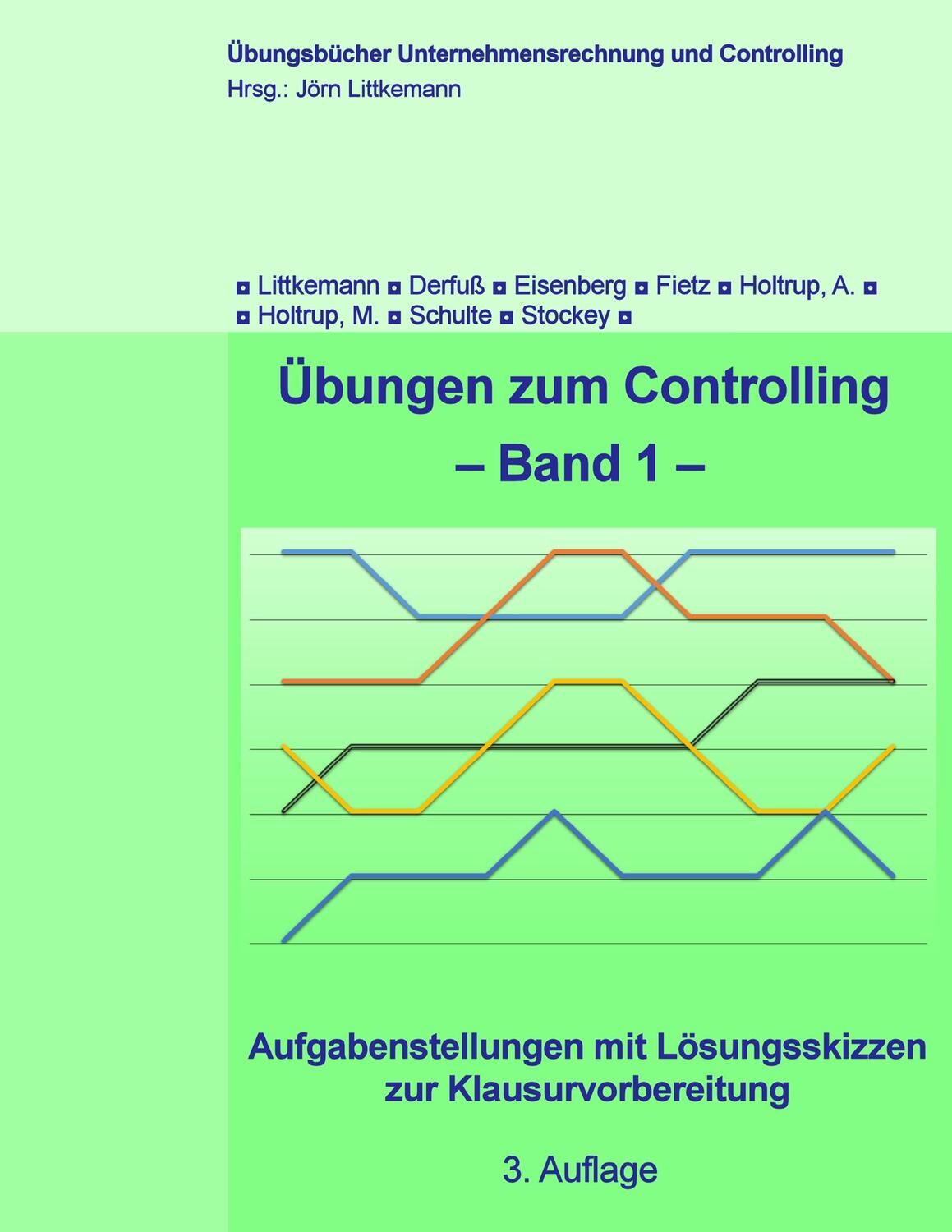 Cover: 9783734788338 | Übungen zum Controlling - Band 1 | Jörn Littkemann (u. a.) | Buch
