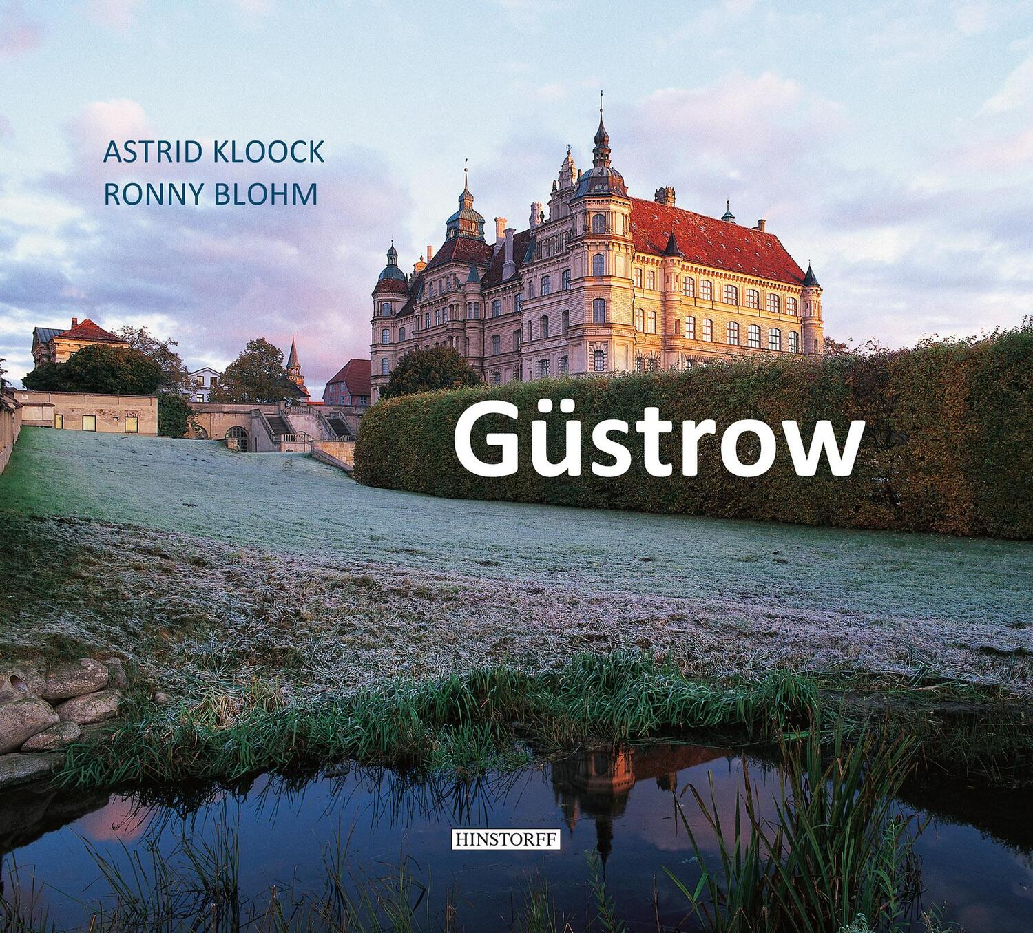 Cover: 9783356013054 | Güstrow | Astrid Kloock | Buch | Deutsch | 2009 | Hinstorff