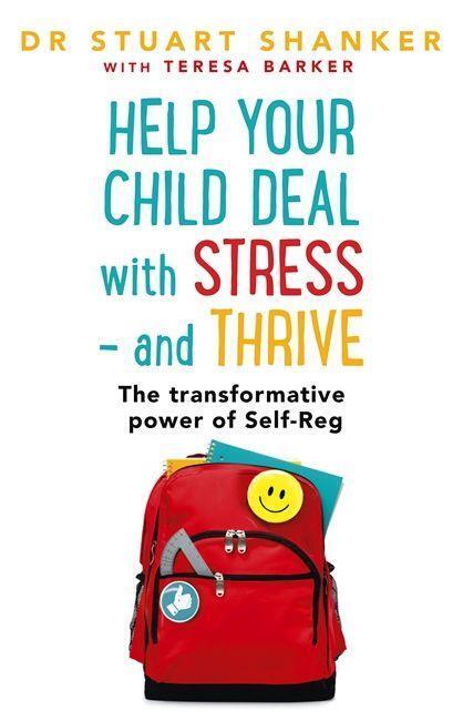 Cover: 9781444788709 | Help Your Child Deal With Stress - and Thrive | Stuart Shanker | Buch