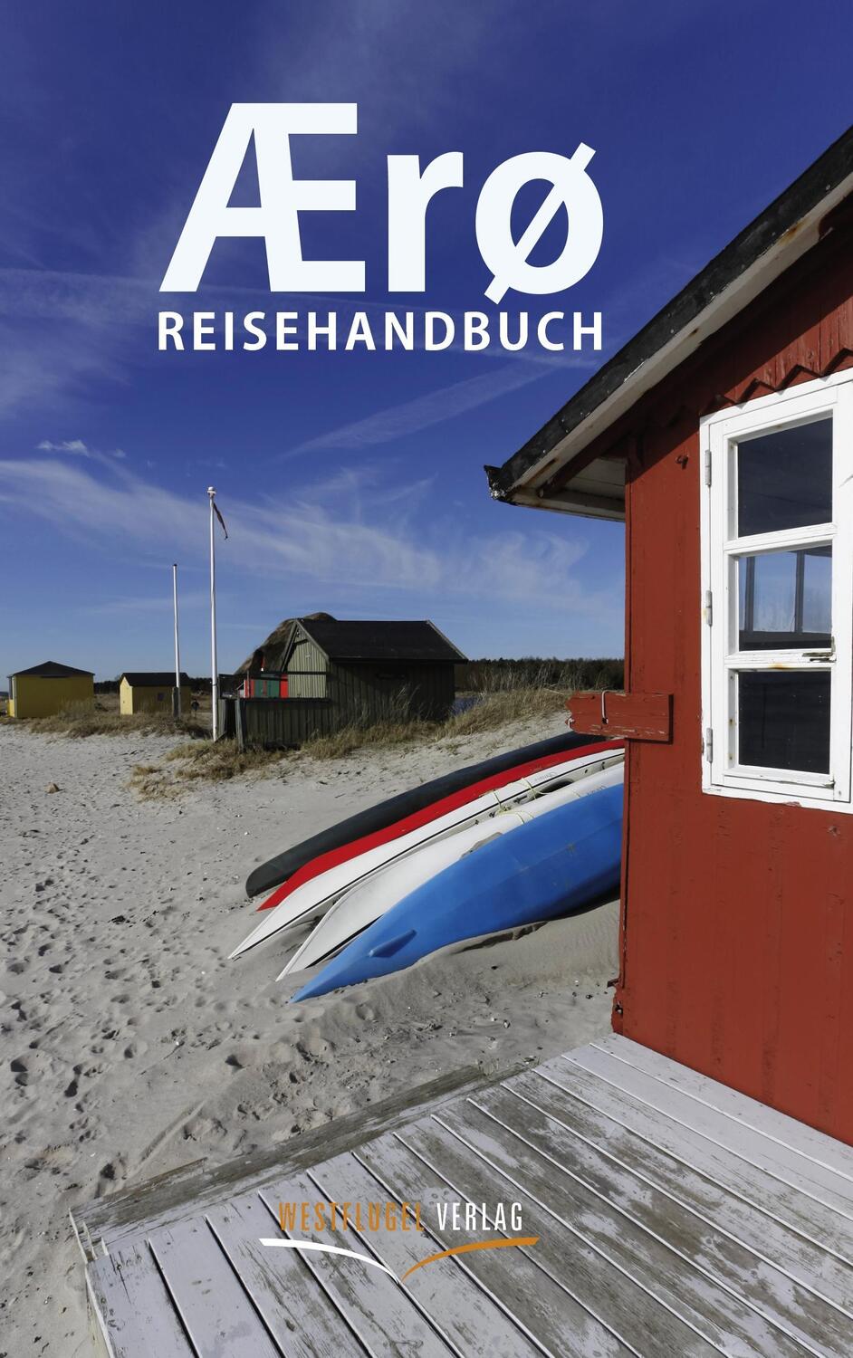 Cover: 9783939408161 | Ærø Reisehandbuch | Haafke Udo | Taschenbuch | 112 S. | Deutsch | 2012