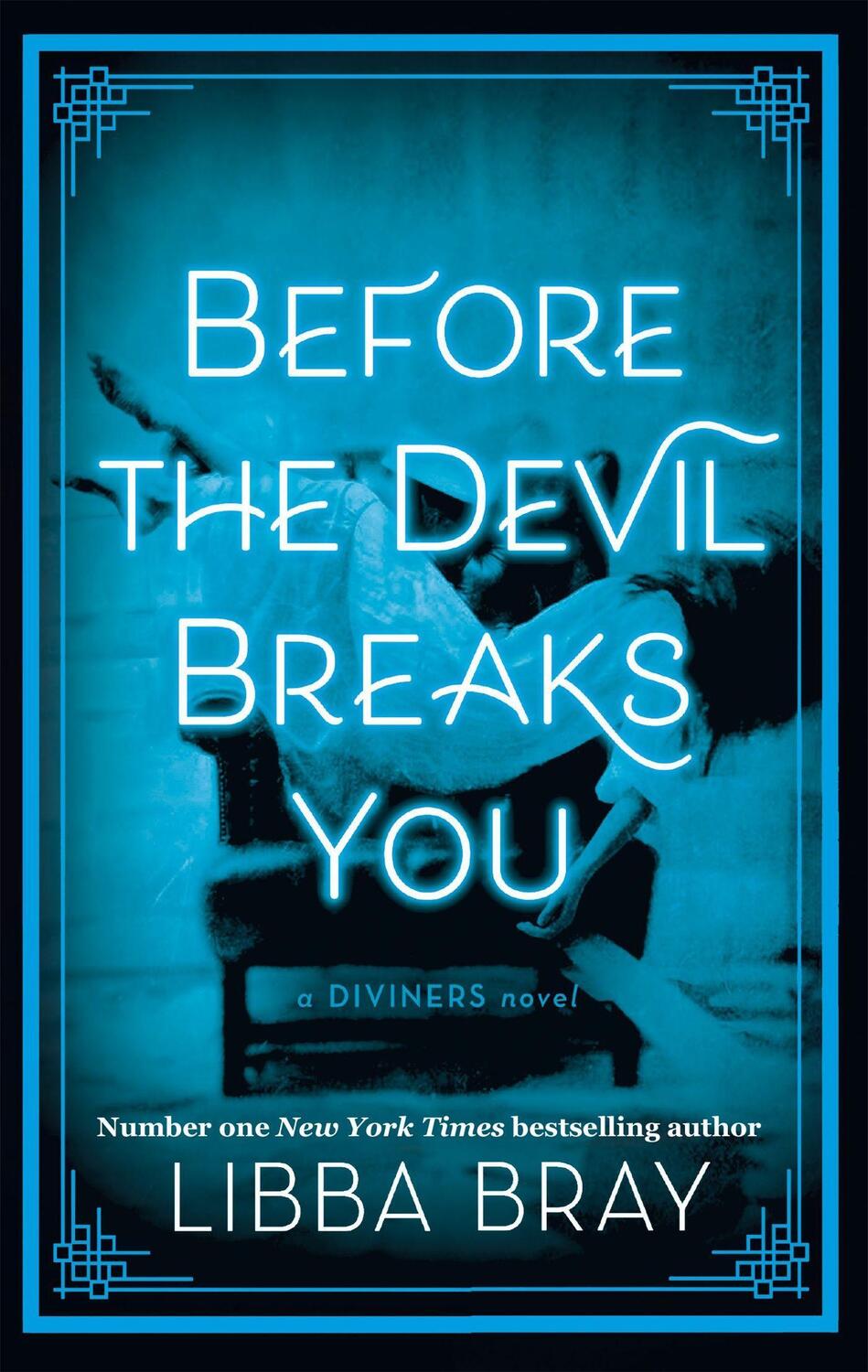Cover: 9781907410444 | Before the Devil Breaks You | Diviners Series: Book 03 | Libba Bray