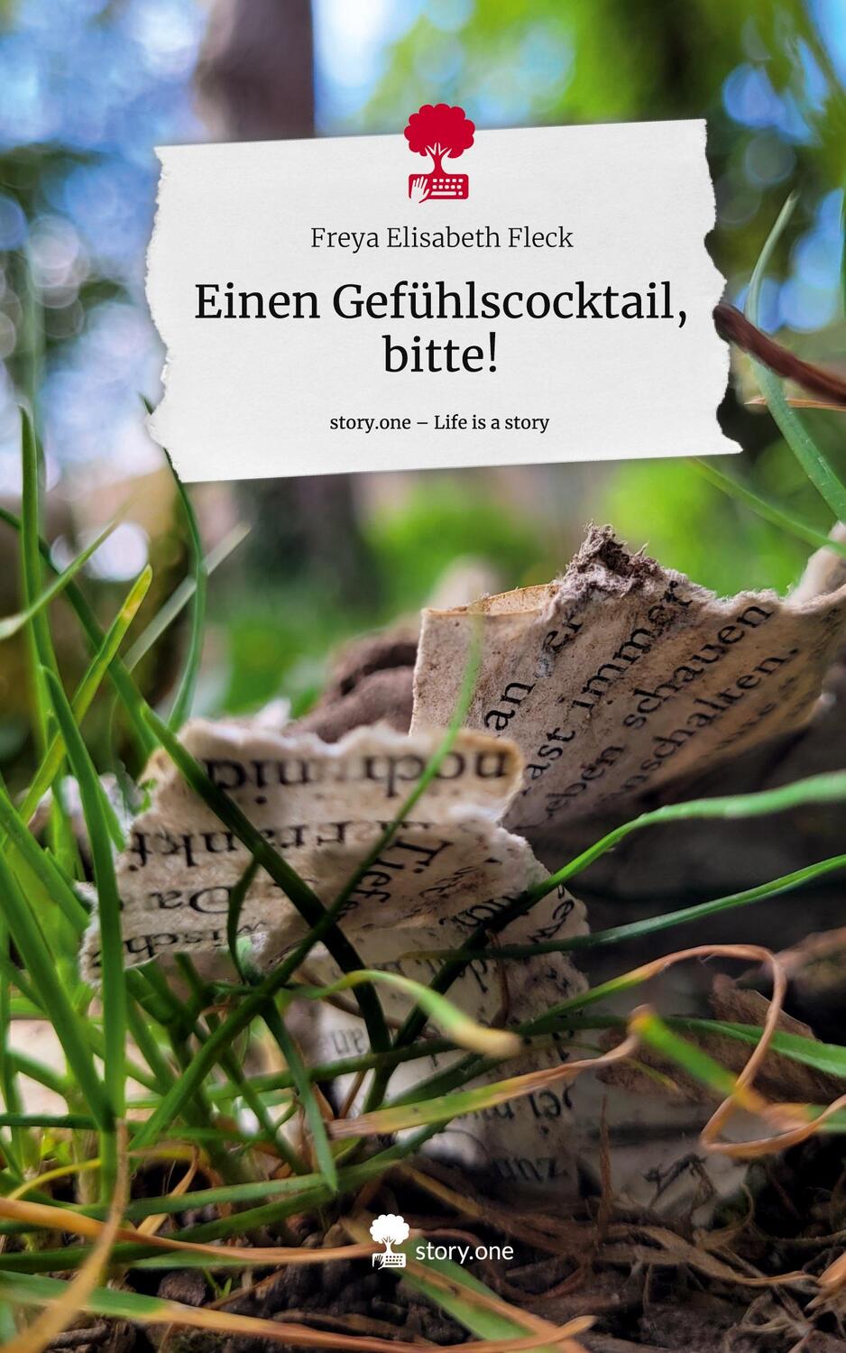 Cover: 9783710831584 | Einen Gefühlscocktail, bitte!. Life is a Story - story.one | Fleck