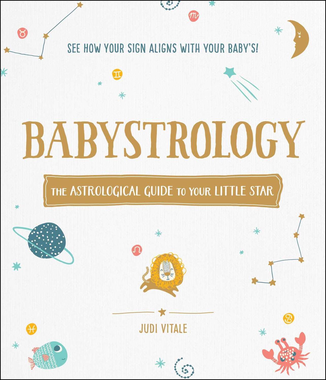 Cover: 9781507213797 | Babystrology | The Astrological Guide to Your Little Star | Vitale