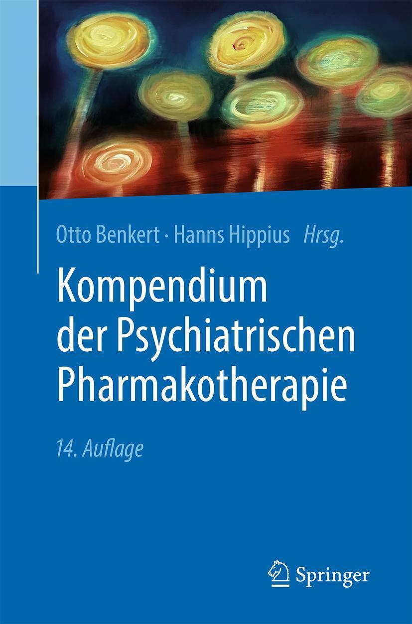 Cover: 9783662676844 | Kompendium der Psychiatrischen Pharmakotherapie | Otto Benkert (u. a.)