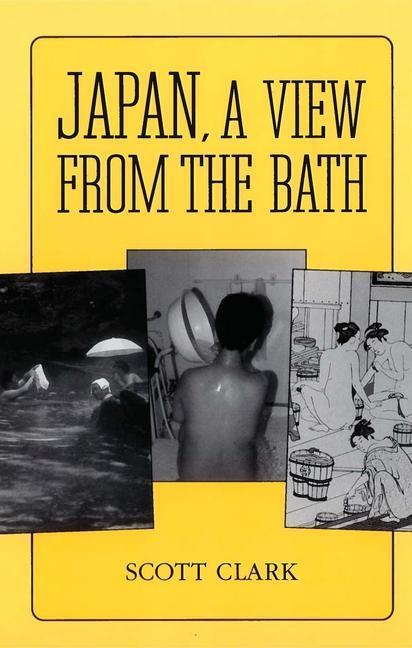 Cover: 9780824816575 | Japan, a View from the Bath | Scott Clark | Taschenbuch | Englisch