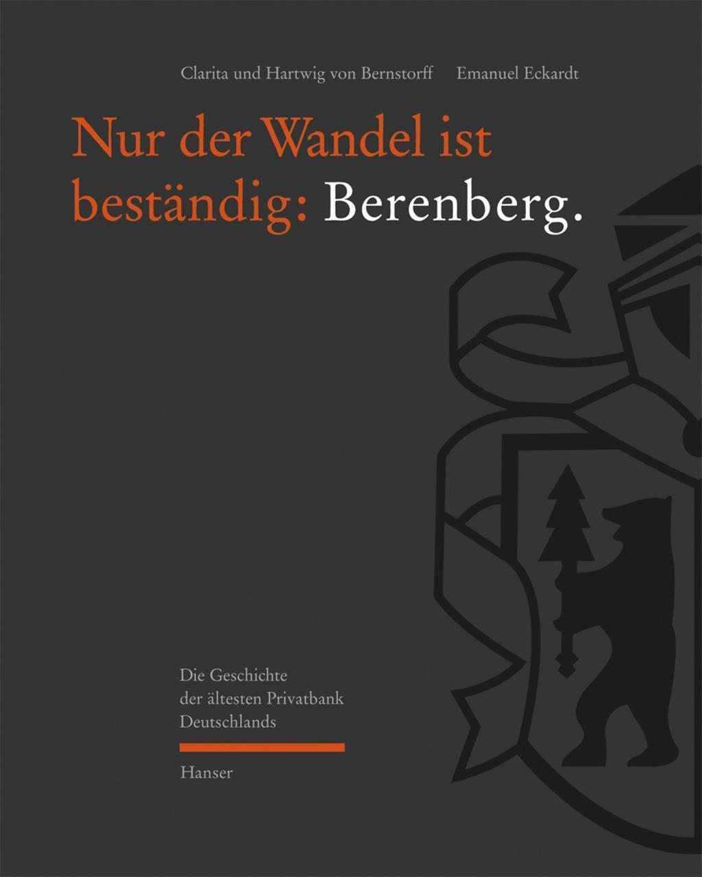 Cover: 9783446446694 | Nur der Wandel ist beständig: Berenberg | Bernstorff | Buch | 336 S.