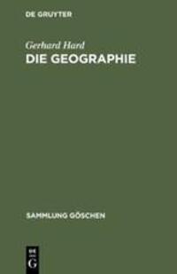 Cover: 9783110044027 | Die Geographie | Eine wissenschaftstheoretische Einführung | Hard
