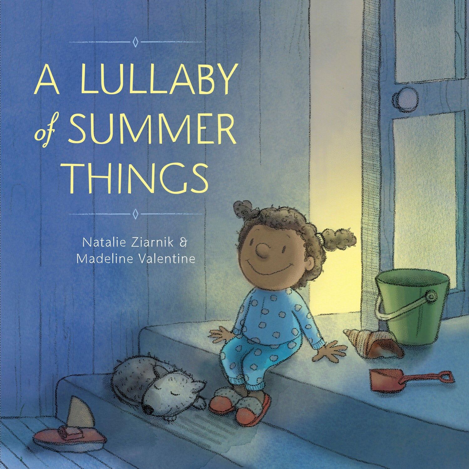 Cover: 9781101935521 | A Lullaby of Summer Things | Natalie Ziarnik | Buch | Englisch | 2018