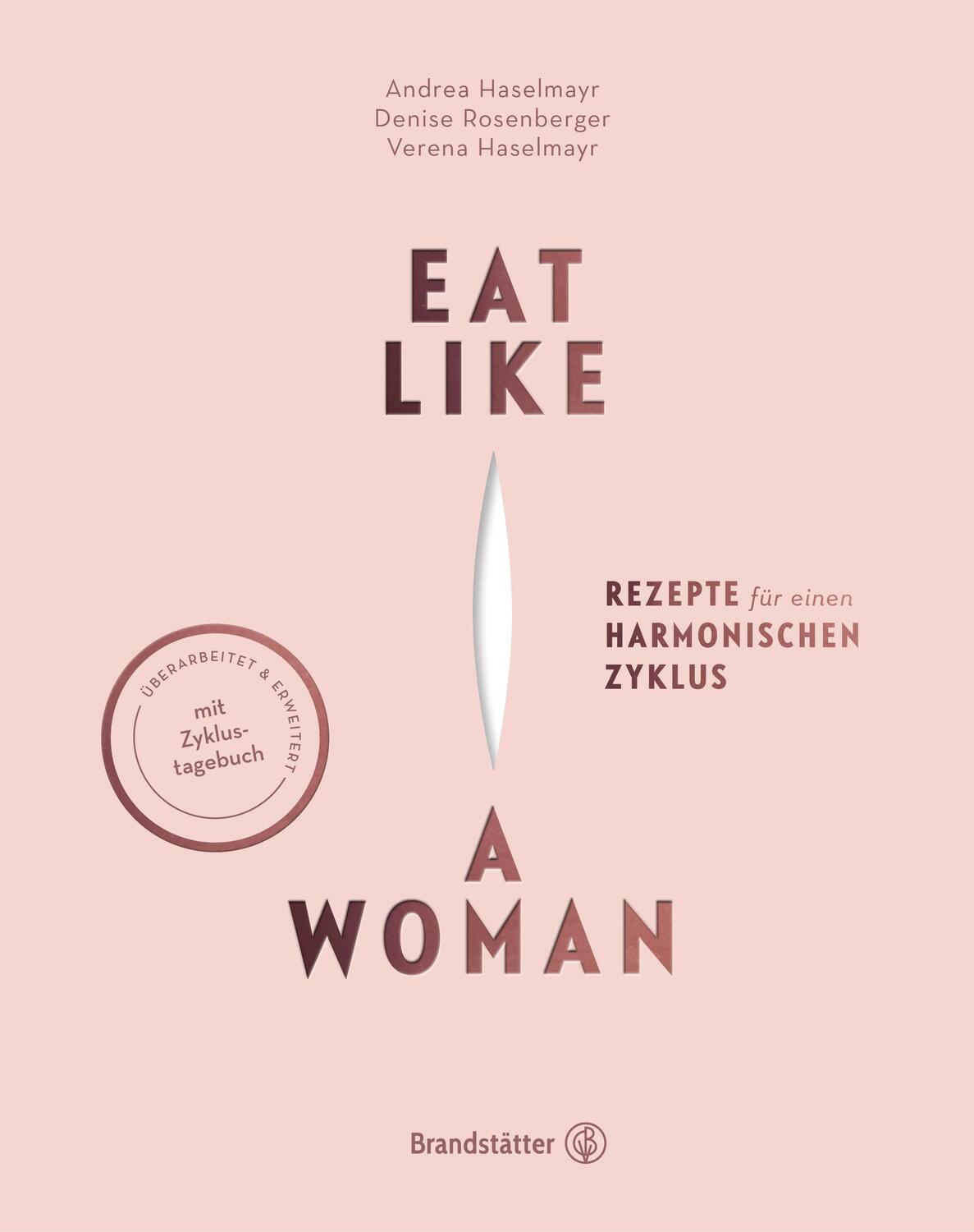 Cover: 9783710606939 | Eat like a Woman | Rezepte für einen harmonischen Zyklus | Buch | 2023