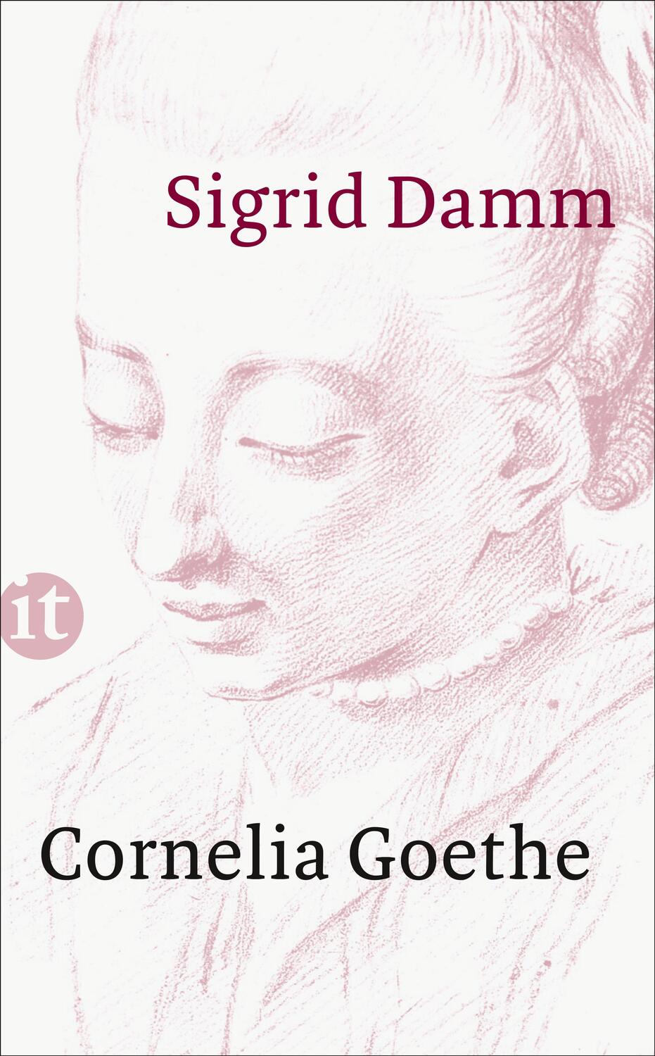 Cover: 9783458361176 | Cornelia Goethe | Sigrid Damm | Taschenbuch | Insel-Taschenbücher