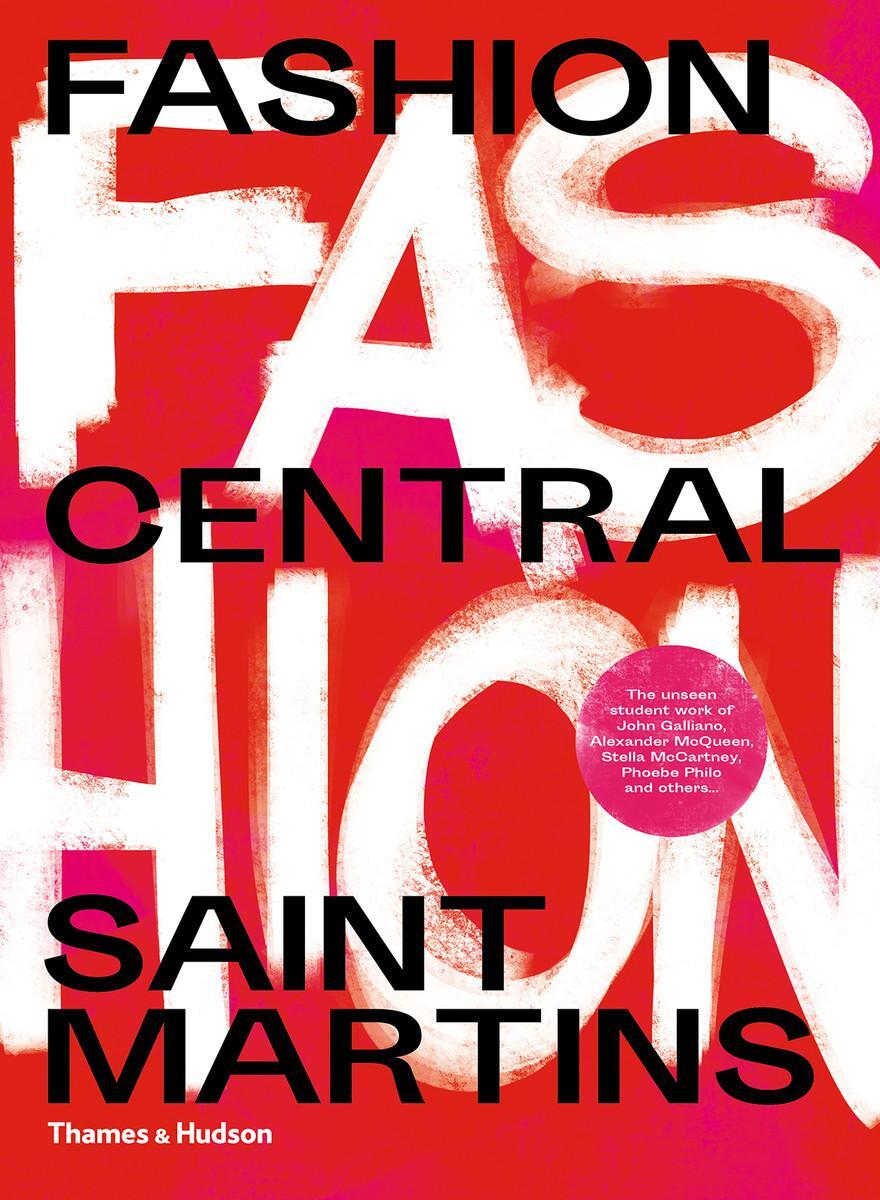 Cover: 9780500293713 | Fashion Central Saint Martins | Cally Blackman (u. a.) | Taschenbuch