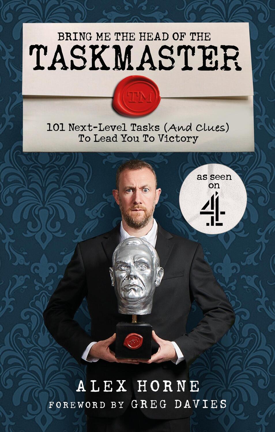 Cover: 9781529148442 | Bring Me The Head Of The Taskmaster | Alex Horne | Taschenbuch | 2022