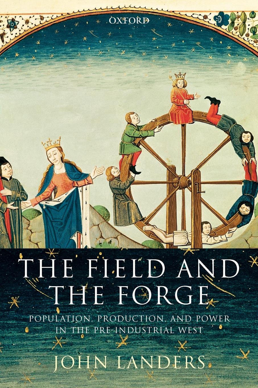 Cover: 9780199279579 | The Field and the Forge | John Landers | Taschenbuch | Englisch | 2005