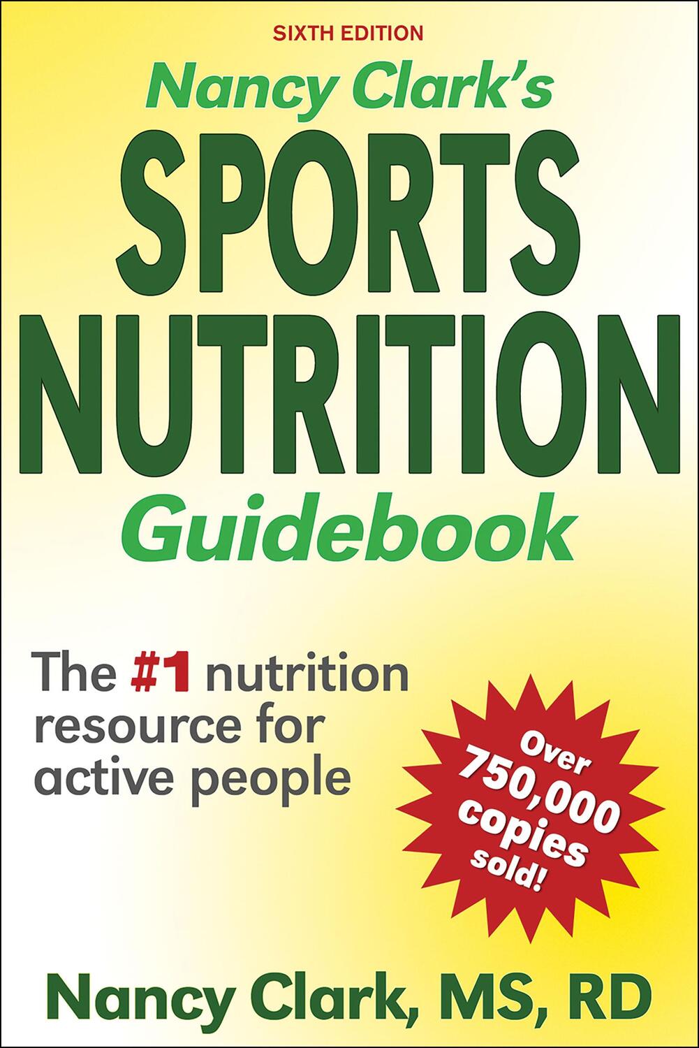 Cover: 9781492591573 | Nancy Clark's Sports Nutrition Guidebook | Nancy Clark | Taschenbuch