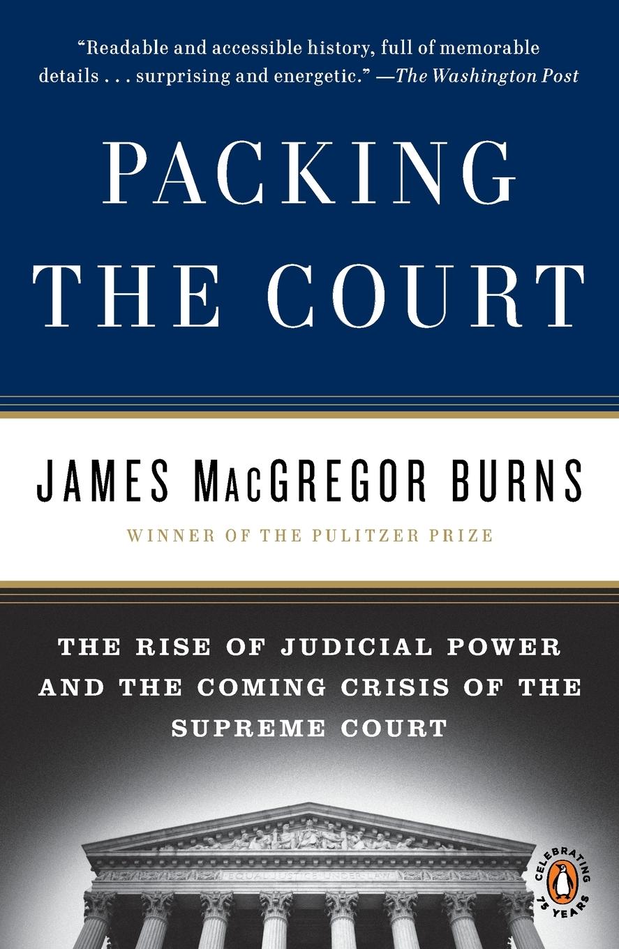 Cover: 9780143117414 | Packing the Court | James Macgregor Burns | Taschenbuch | Englisch