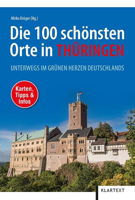Cover: 9783837520903 | Die 100 schönsten Orte in Thüringen | Mirko Krüger | Taschenbuch