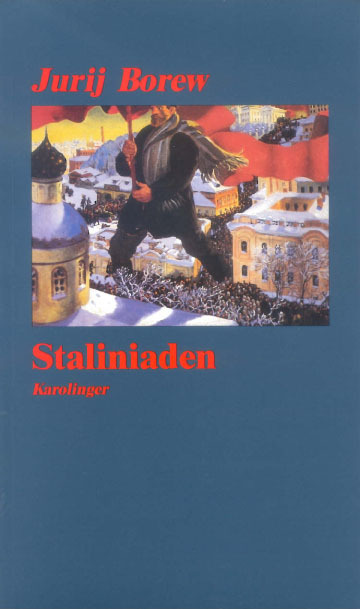 Cover: 9783854180555 | Staliniaden | Jurij Borew | Taschenbuch | Deutsch | Karolinger Verlag
