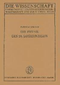 Cover: 9783663002888 | Die Physik des 20. Jahrhunderts | Pascual Jordan | Taschenbuch | viii