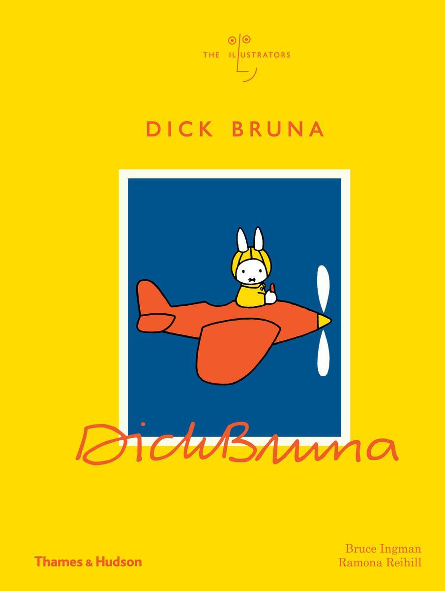 Cover: 9780500094136 | Dick Bruna | Bruce Ingman (u. a.) | Buch | The Illustrators | Englisch