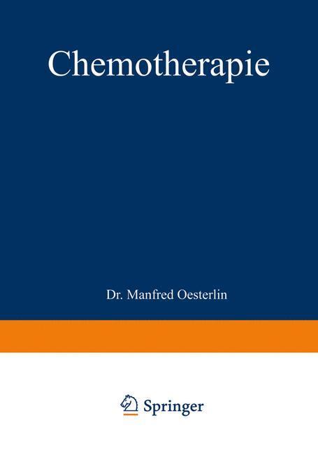 Cover: 9783663031796 | Chemotherapie | Ergebnisse, Probleme und Arbeitsmethoden | Oesterlin