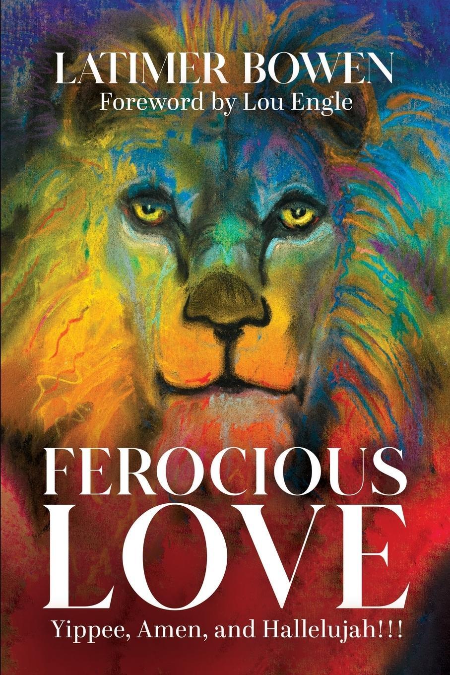 Cover: 9798988032687 | Ferocious Love | Latimer Bowen | Taschenbuch | Paperback | Englisch