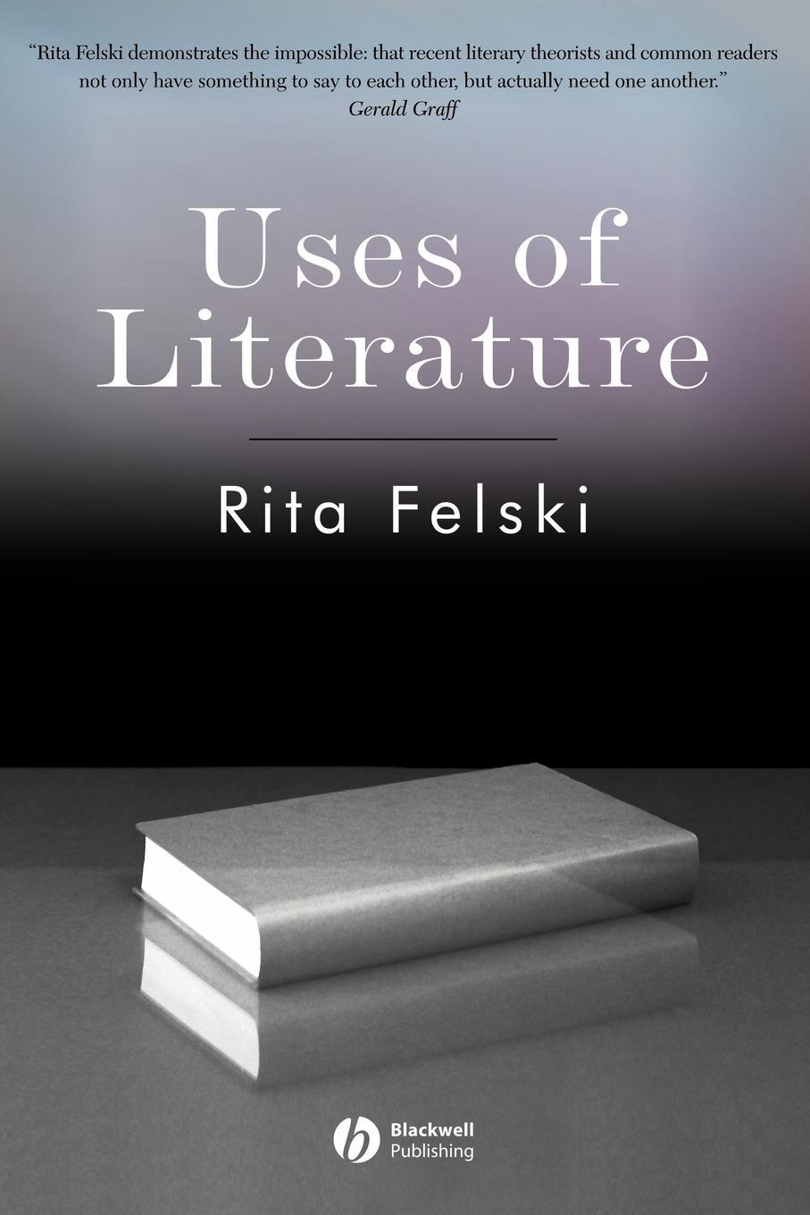 Cover: 9781405147248 | Uses of Literature | Rita Felski | Taschenbuch | 162 S. | Englisch