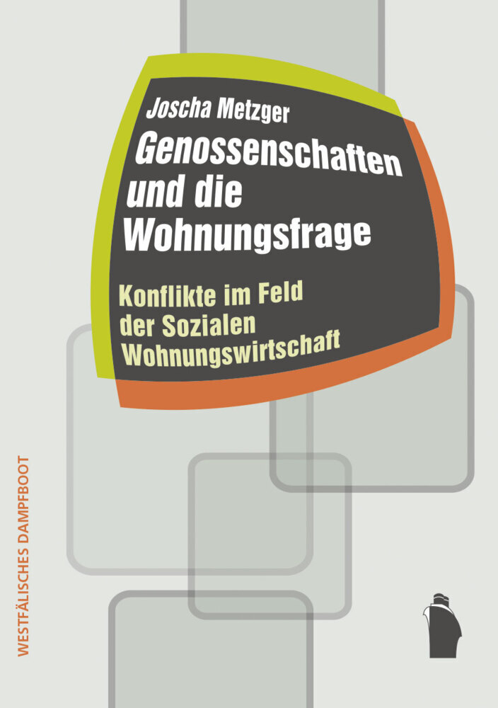 Cover: 9783896910684 | Genossenschaften und die Wohnungsfrage | Joscha Metzger | Buch | 2021