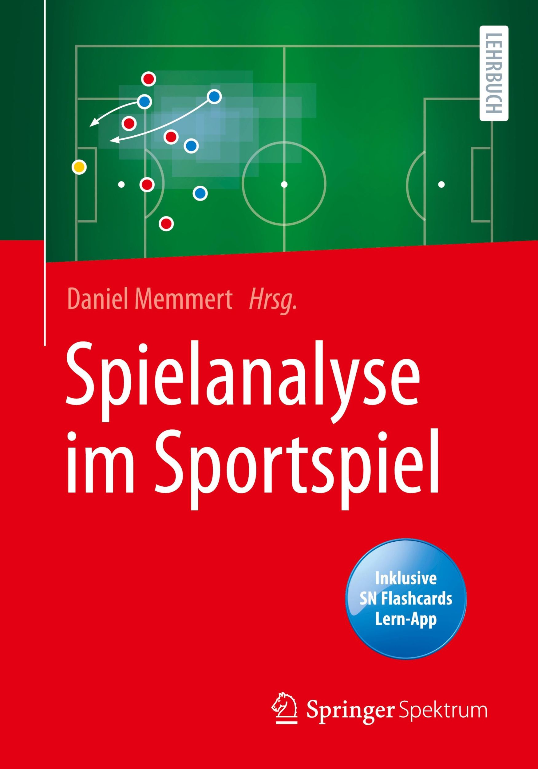 Cover: 9783662634431 | Spielanalyse im Sportspiel | Daniel Memmert | Bundle | 1 Taschenbuch