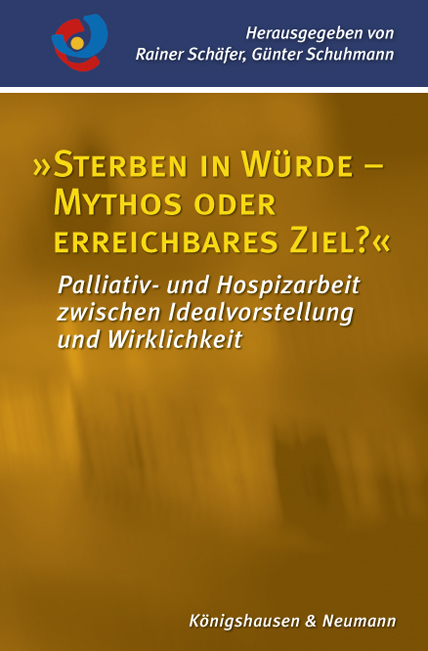 Cover: 9783826063855 | "Sterben in Würde - Mythos oder erreichbares Ziel?" | Schäfer (u. a.)