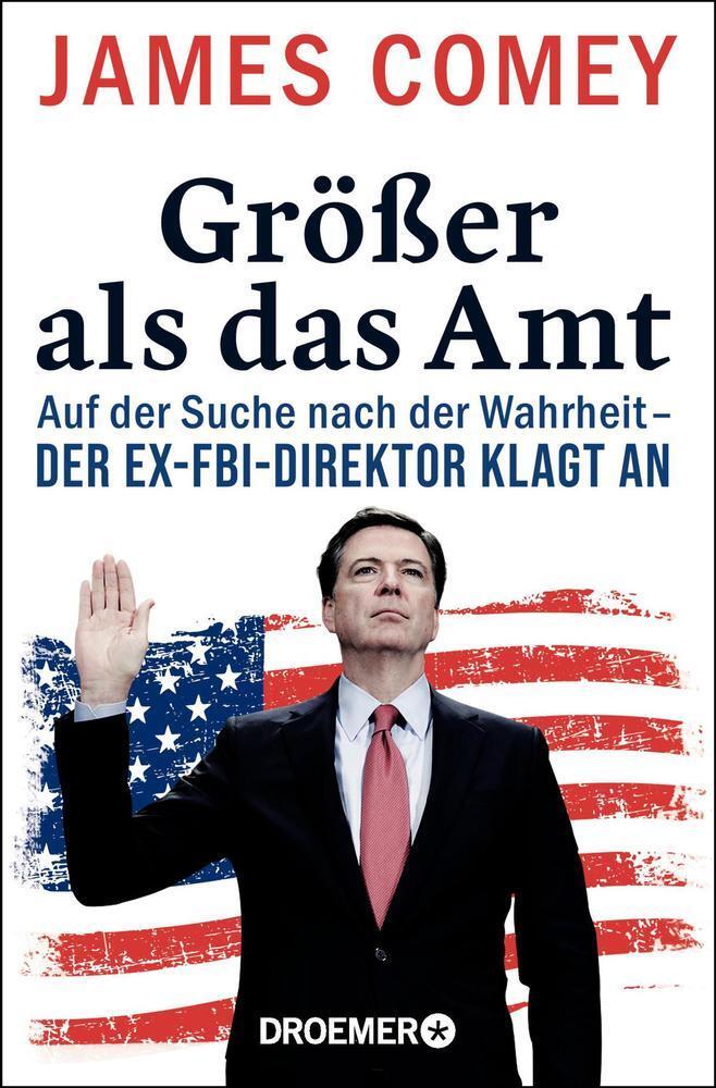 Cover: 9783426277775 | Größer als das Amt | James Comey | Buch | 384 S. | Deutsch | 2018