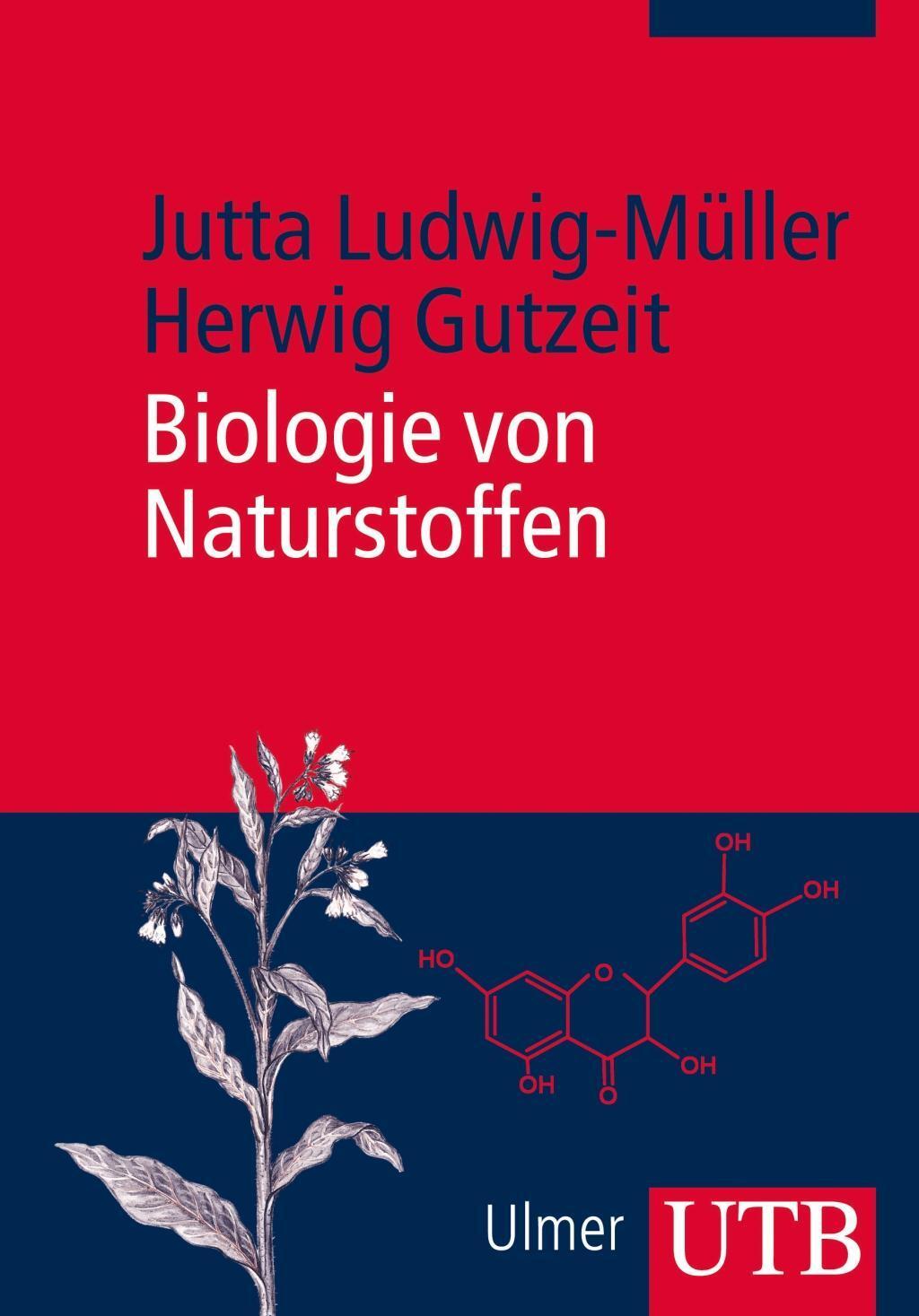 Cover: 9783825240288 | Biologie von Naturstoffen | Jutta Ludwig-Müller | Taschenbuch | 416 S.