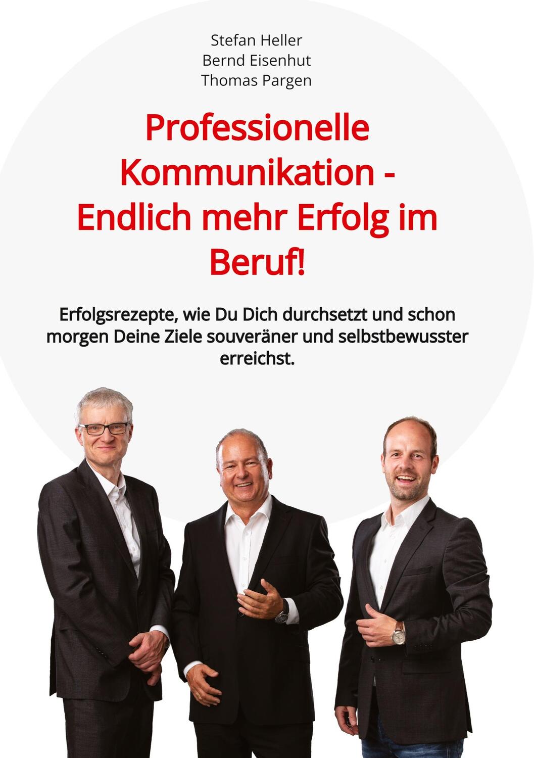 Cover: 9783347517707 | Professionelle Kommunikation - Endlich mehr Erfolg im Beruf! | Buch