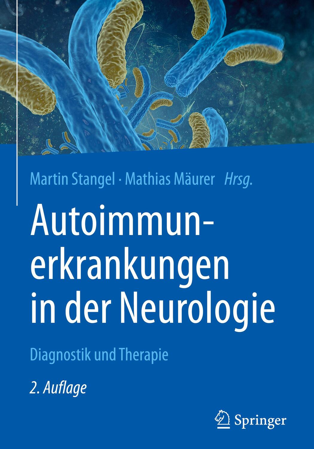 Cover: 9783662555293 | Autoimmunerkrankungen in der Neurologie | Diagnostik und Therapie