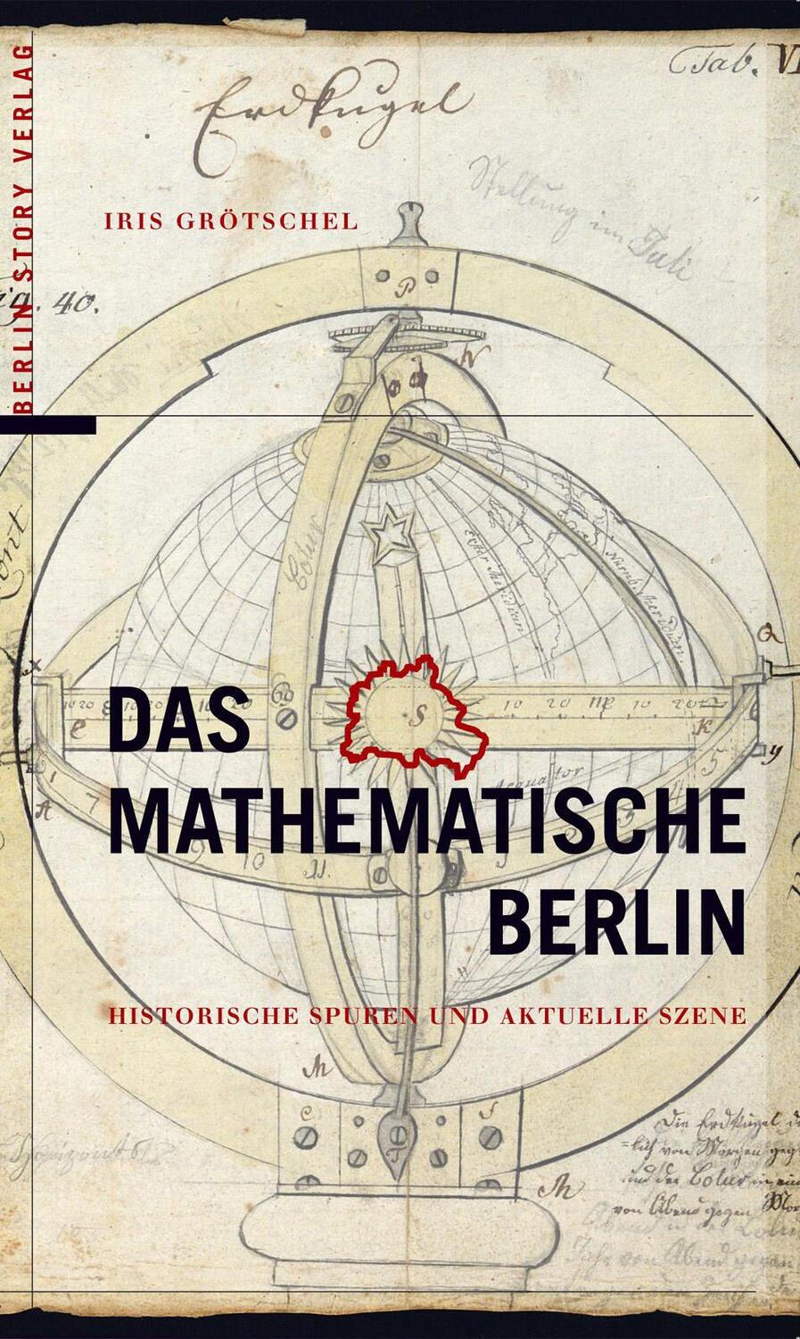 Cover: 9783957231185 | Das mathematische Berlin | Historische Spuren und aktuelle Szene