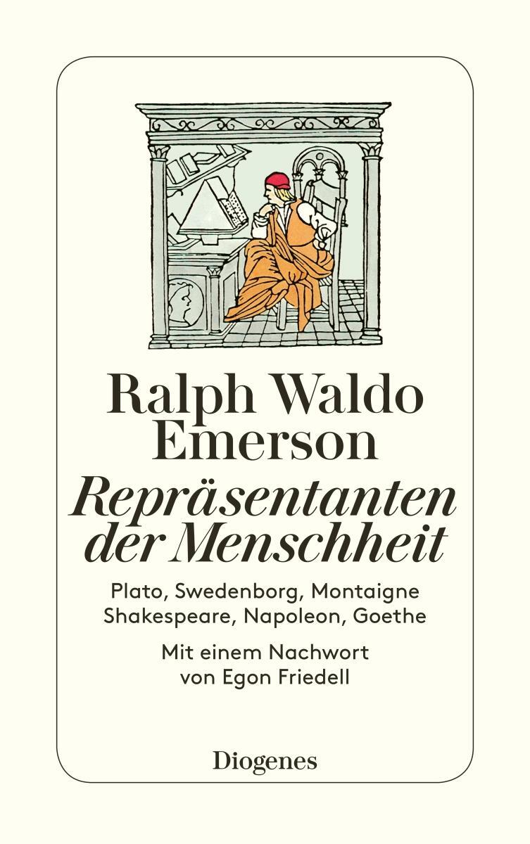 Cover: 9783257216967 | Repräsentanten der Menschheit | Sieben Essays | Ralph Waldo Emerson