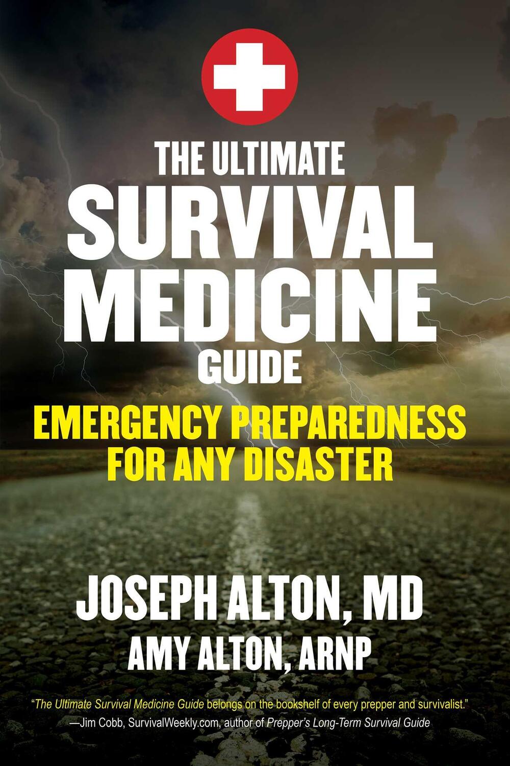 Cover: 9781629147703 | The Ultimate Survival Medicine Guide | Joseph Alton (u. a.) | Buch
