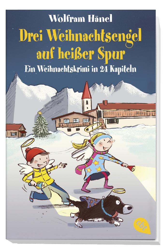 Bild: 9783570312391 | Drei Weihnachtsengel auf heißer Spur | Wolfram Hänel | Taschenbuch