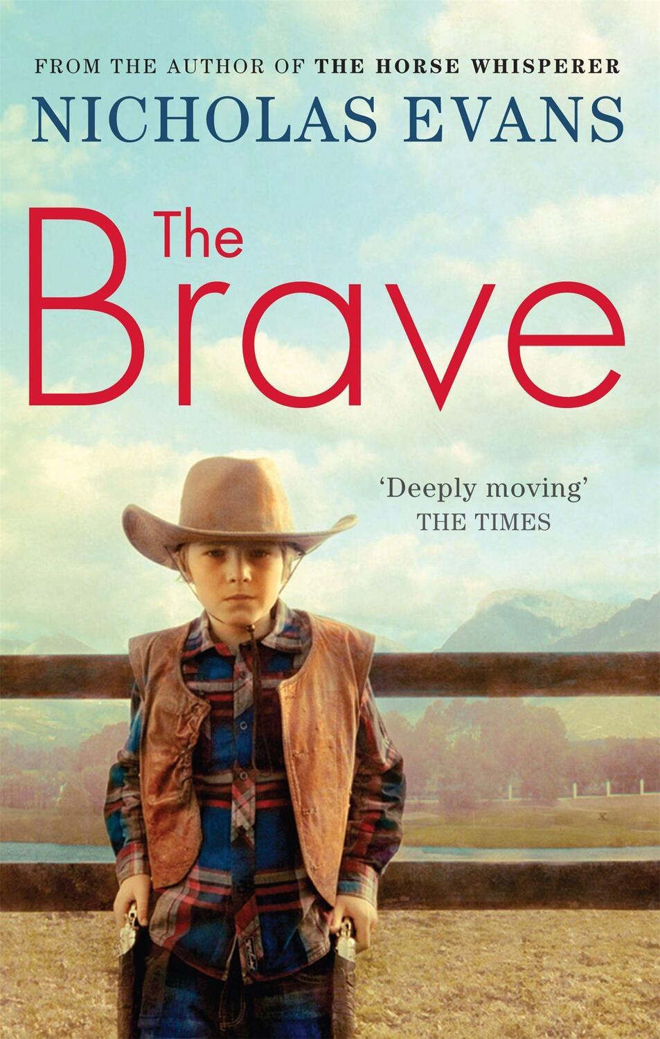 Cover: 9780751539202 | The Brave | Nicholas Evans | Taschenbuch | Englisch | 2011